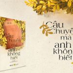 cau chuyen ma anh khong biet 150x150 - Khám phá top 5 truyện teen hot nhất trong năm 2023