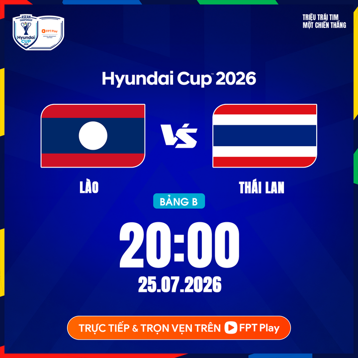 Link xem trực tiếp Lào vs Thái Lan 20h ngày 25/7, giải ASEAN Cup 2026